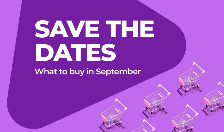 Save the Dates: What to Buy in September